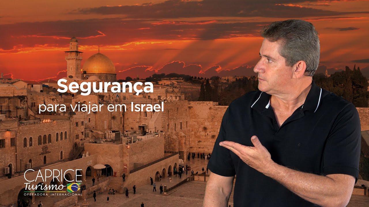 É seguro viajar para Israel